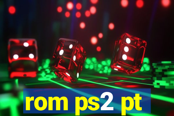 rom ps2 pt-br